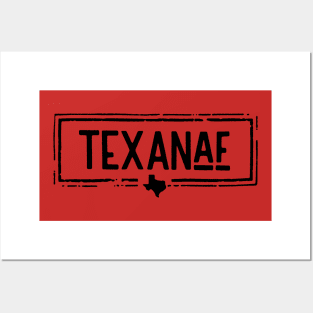 Texan As F&%K.... Texan AF Shirt... Posters and Art